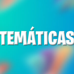 Temáticas